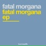 Fatal Morgana