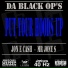 DA BLACK OPS feat. Mr. Jones, Jon E Cash