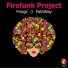 Firefunk Project
