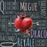 Draco, ReyAle, Migue