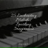 Chilled Jazz Masters, Tinnitus, Piano Masters