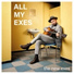 All My Exes feat. Henrik Madsen