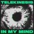 Telekinesis