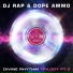 DJ Rap, Dope Ammo feat. Jasmine Knight