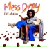 Mess Drey