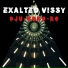 EXALTED VISSY