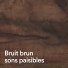 Brown Noise