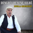 Dengbêj Hesenê Şilbê