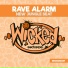 Rave Alarm