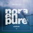 Nora En Pure