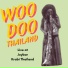 Woodoo Thailand