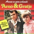 Arno & Gratje