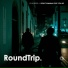 DJ XOR2.0, RoundTrip.Music