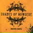 Shades Of Nowhere