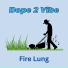 Fire Lung