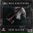 Die Rich, Gostwork