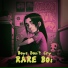 RARE BOi