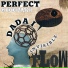 Dada I, Perfect Giddimani, Rebelsteppa