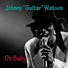 Johnny "Guitar" Watson