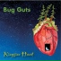 Bug Guts