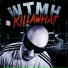 KILLAWHAT