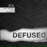 Defused