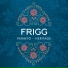 Frigg