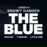 Snowy Danger ft P Money, Rocket & Little Dee