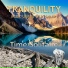 Tranquility: Music United with Nature