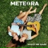 METEORA