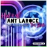 Ant LaRock feat. Zhao