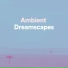 Ambient