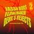 Jason Rivas, Flowzhaker