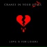 Cranes In Your Veins