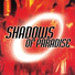 Shadows Of Paradise
