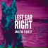 Left Ear Right