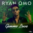 Ryan Omo feat. Ceeza Milli