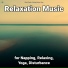 Sleep Music, Relaxing Music, Yoga