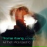 Thomas Koenig Fellowship