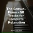 Pianoramix, Piano Relax, Piano Bar