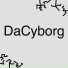 DaCyborg
