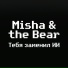 Misha & the Bear