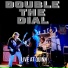 Double the Dial
