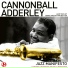 Cannonball Adderly