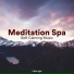 Meditation Spa & Spring Juice