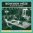 Rowwen Hèze
