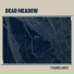 Dead Meadow