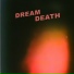 Dream Death