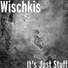 Wischkis
