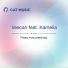 Vescan feat. Kamelia